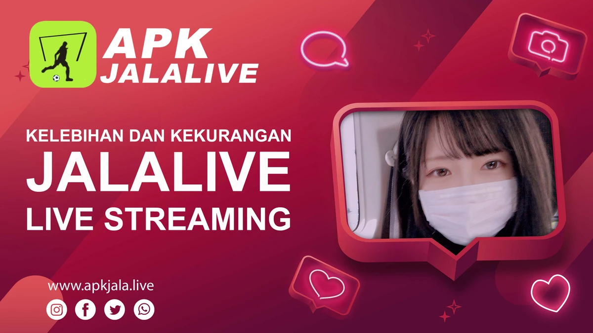 Kelebihan dan Kekurangan Jalalive Live Streaming