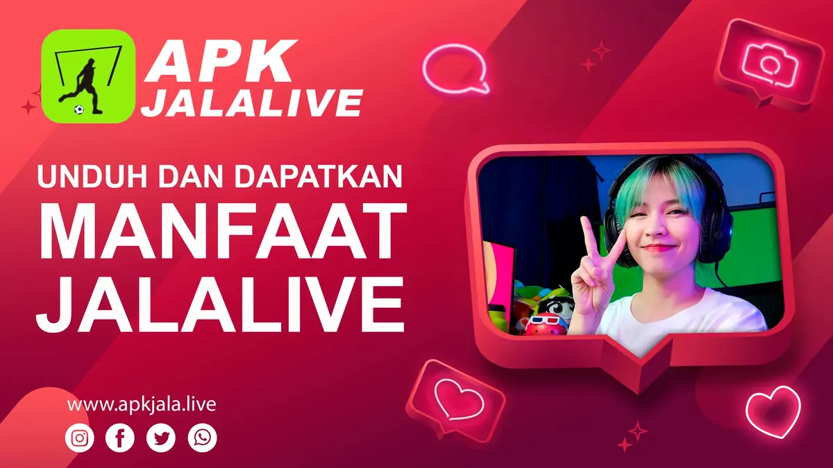 Unduh dan Dapatkan Manfaat Jalalive